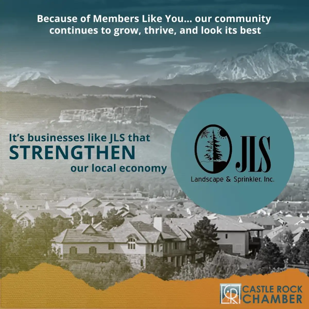 Castle Rock Chamber of Commerce Because of Members Like You feature on JLS Landscape